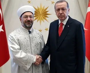 Erdoğan, Diyanet İşleri Başkanı’nı kabul etti