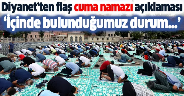 SON DAKİKA! Diyanet'ten cuma namazıyla ilgili flaş açıklama
