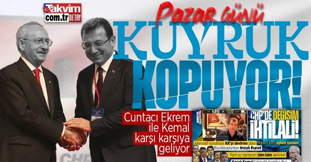 İfşa olan darbe toplantısının ardından gözler pazar gününe çevrildi! Ekrem İmamoğlu ve Kemal Kılıçdaroğlu karşı karşıya gelecek