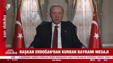 Başkan Erdoğan'dan kurban bayramı mesajı