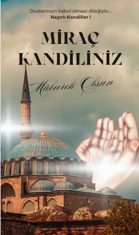 En anlamlı, resimli, yazılı, kısa, ayetli kandil mesajları! 2024 MİRAÇ KANDİLİ MESAJLARI - İşte Miraç Kandili mesajı-7