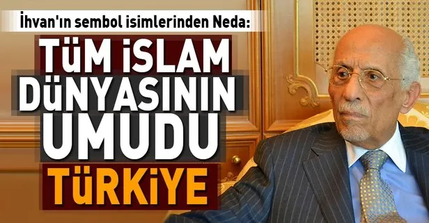Müslüman Kardeşler: Türkiye İslam dünyasının umudu