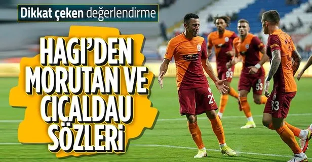 Hagi’den Galatasaray’ın yeni yıldızları Cicaldau ve Morutan hakkında flaş sözler