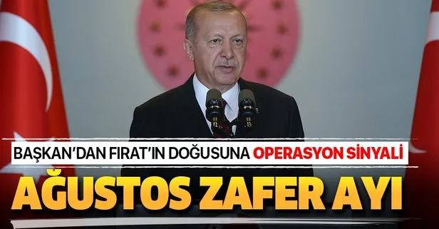 Başkan Erdoğan’dan Fırat’ın doğusuna operasyon sinyali