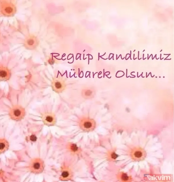 Regaip Kandili ne zaman? Regaip Kandili'nde hangi dualar okunur nasıl ibadet edilir? - 25