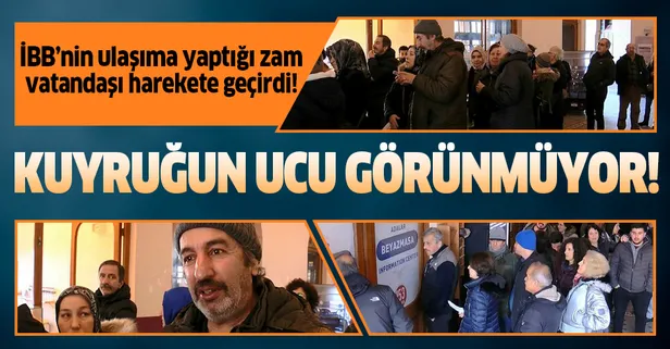 CHP'li İBB Başkanı Ekrem İmamoğlu'nun ulaşıma yaptığı zam sonrası vatandaş harekete geçti! Ucu görünmeyen kuyruk oluşturdu!