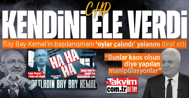 Kılıçdaroğlu'nun başdanışmanı Tuncay Özkan 'oylar çalındı' yalanını itiraf etti: Bunlar kaos olsun diye yapılan manipülasyonlar