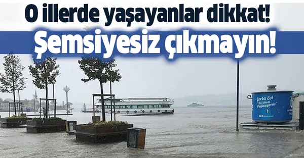 HAVA DURUMU | Meteorolojiden 2 bölgeye sağanak uyarısı | 17 Ağustos hava nasıl olacak?-1