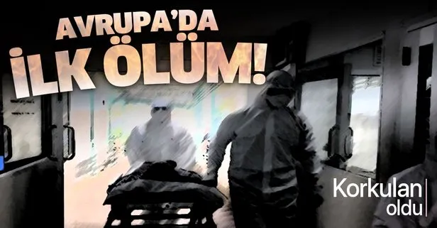 Avrupa diken üstünde! Ölüm haberi geldi