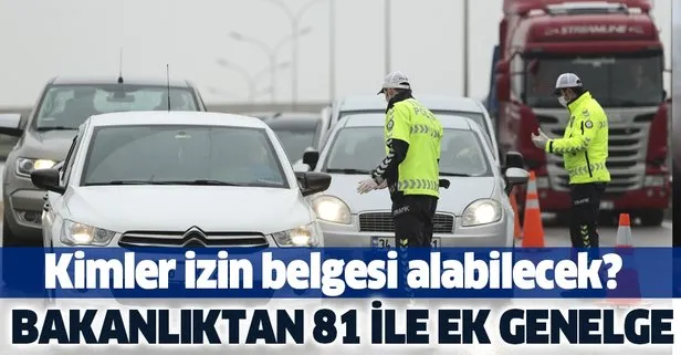Araç giriş kısıtlamasına ilişkin ek genelge!