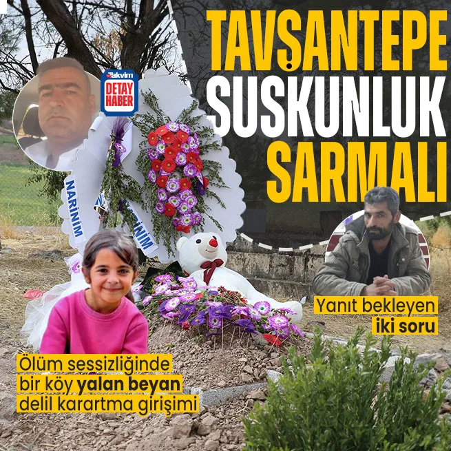 Ölüm sessizliğinde bir köy, yalan beyan, delil karartma girişimi... Narin cinayetinde yanıt bekleyen 2 soru! Tavşantepeden gelen pis koku