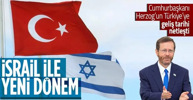 İsrail Cumhurbaşkanı o tarihte Türkiye’de