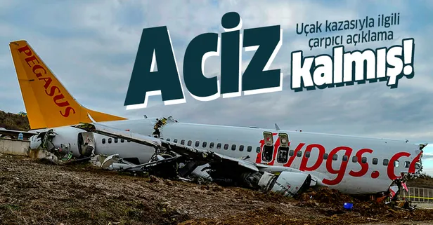 Son dakika: Bakan Turhan'dan Sabiha Gökçen'deki uçak kazası ile ilgili çarpıcı açıklama: Aciz kalmış