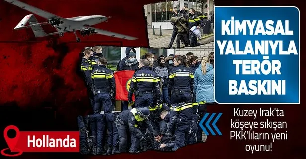 Hollanda’da kimyasal yalanıyla terör baskını!