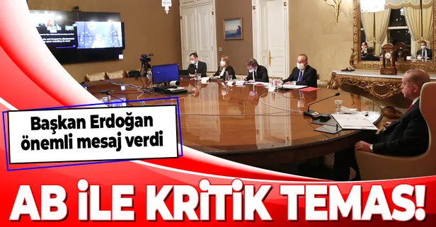 Son dakika: Başkan Erdoğan, AB Komisyonu Başkanı Ursula von der Leyen ile görüştü