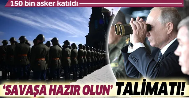 Son dakika: Rusya lideri Putin'den Ukrayna sınırında 150 bin askerle tatbikat emri