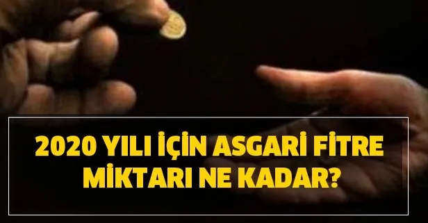 2020 yılı için asgari fitre miktarı belli oldu
