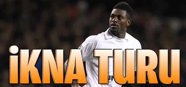 Adebayor’a ikna turu