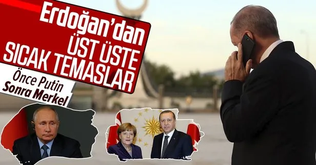 SON DAKİKA: Başkan Erdoğan’dan peş peşe kritik görüşmeler! Önce Putin sonra Merkel...