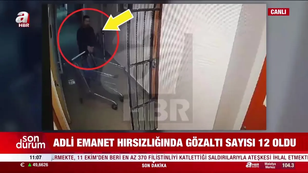 Adli emanet hırsızlığında gözaltı sayısı 12 oldu