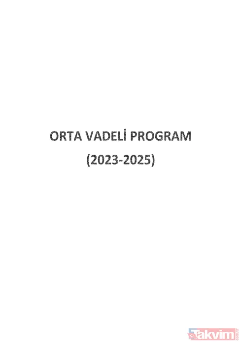 Orta Vadeli Program yayınlamdı: İşte sayfa sayfa 3 yıllık yol haritası - 7