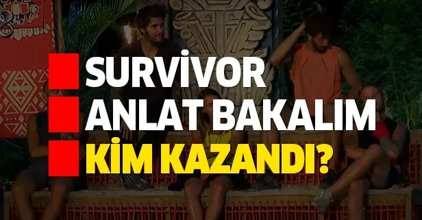 Survivor Anlat Bakalım kim kazandı? 4 Haziran Survivor Anlat Bakalım oyunu hangi takım kazandı?