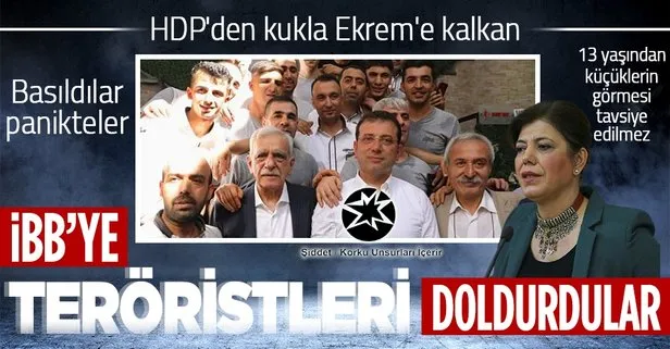 HDP teröristleri istihdam eden İmamoğlu’nu savundu