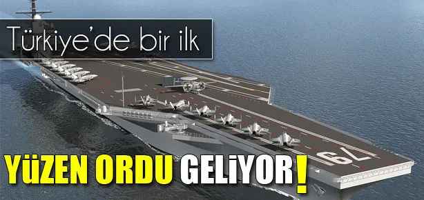 İlk Türk uçak gemisine doğru