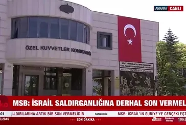 MSB: İsrail tüm bölgeyi kaosa sürüklüyor
