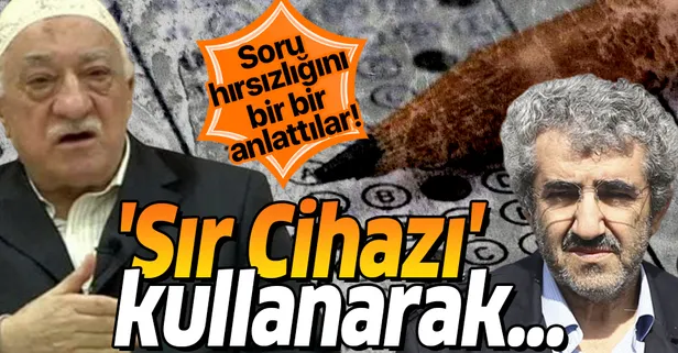 FETÖ'cü Ali Demir hakkındaki iddianame hazır! Soru hırsızlığını bir bir itiraf ettiler! 'Sır Cihazı' kullanarak...