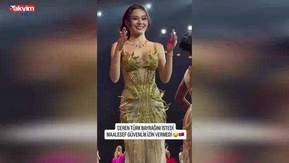 Miss Universe Türkiye adayı Ceren Arslan’a bayrak engeli!