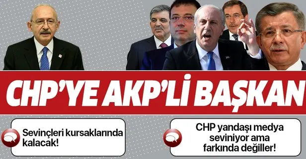 Hangisi CHP'nin AKP'li başkanı olacak?