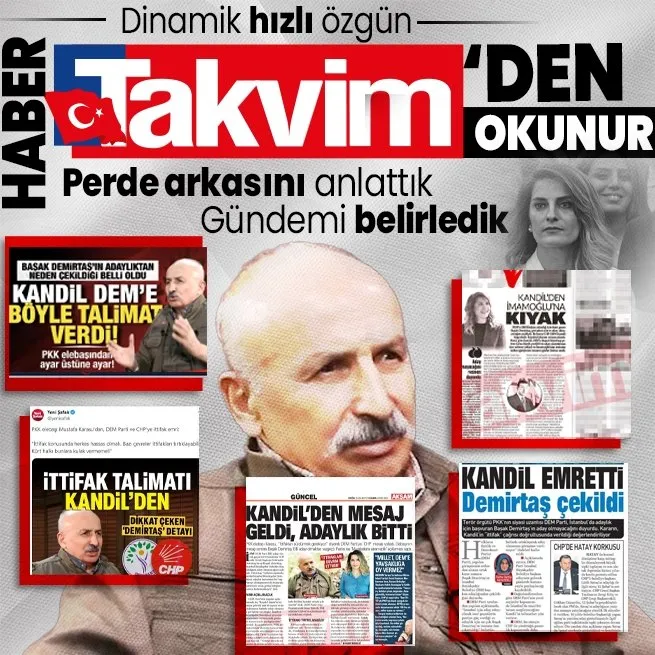 TAKVİM yine gündem belirledi! Türkiye Başak Demirtaşın PKKnın talimatıyla adaylıktan çekilmesinin perde arkasını bizden okudu