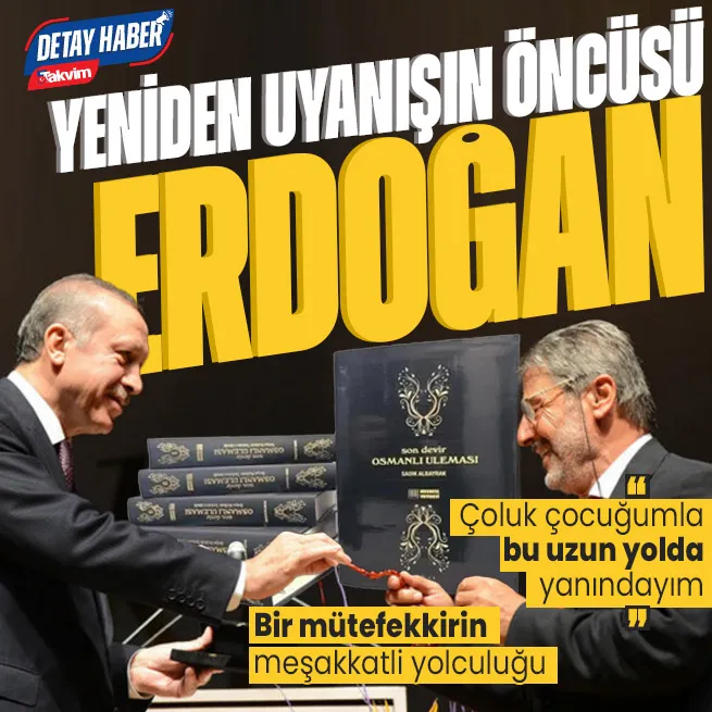 Mütefekkir Sadık Albayrak Son Devir Osmanlı Ulemasını anlattı! Yeniden uyanışın öncüsü Erdoğan... Çocuklarımla bu uzun yolda yanındayım