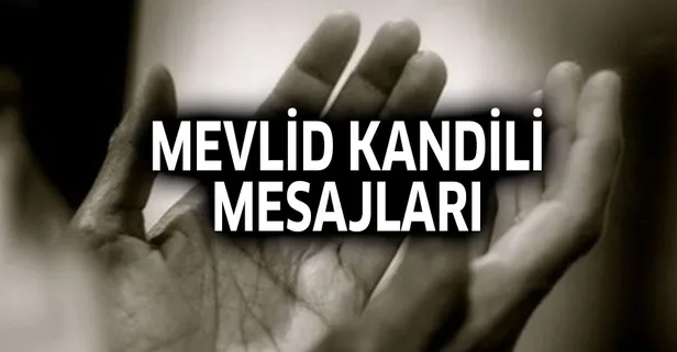 Mevlit Kandili en güzel sözleri ve Whatsapp mesajları