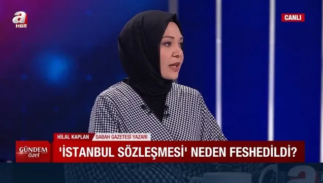 Hilal Kaplan A Haber’de İstanbul Sözleşmesini değerlendirdi