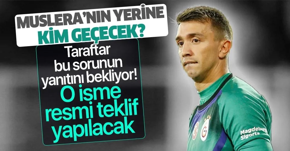 Galatasaray'ın kalesini kim koruyacak? İşte Muslera'nın yerine düşünülen o isimler