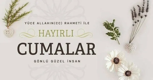 en-sik-en-yeni-cuma-mesajlari-resimli-2021-cuma-mesajlari-kisa-oz-anlamli-whatsapp-facebook-cuma-paylasimlari-1629380933617.jpg Kısa, uzun, anlamlı 2021 Cuma mesajları! Resimli, ayetli, hadisli, en yeni Cuma mesajları!-3