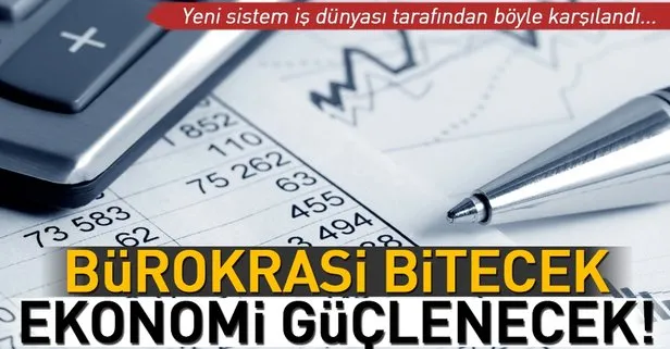 Bürokrası bitecek ekonomi güçlenecek