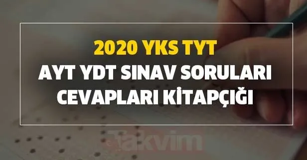 2020 Yks Tyt Ayt Ydt Universite Sinav Sorulari Ve Cevaplari