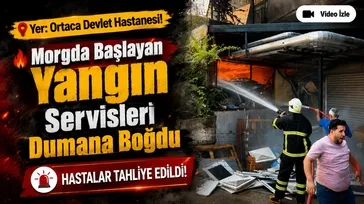 Muğla Ortaca Devlet Hastanesi'nde yangın