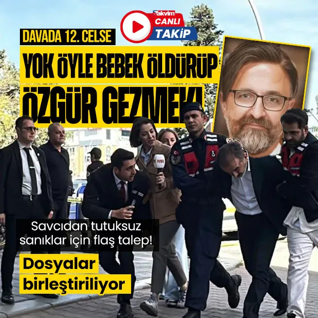 Yenidoğan çetesi davasında 12. gün! Tutuksuz sanıklar için tutuklama talebi! | Dosyalar birleştiriliyor! Bebek ölümleri için rapor