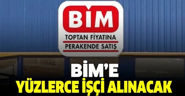 BİM yüzlerce kasiyer ve reyon görevlisi alımı yapacak!