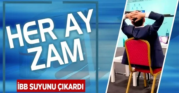 CHP ve İYİ Parti gruplarından İstanbul’da suya zam teklifi!