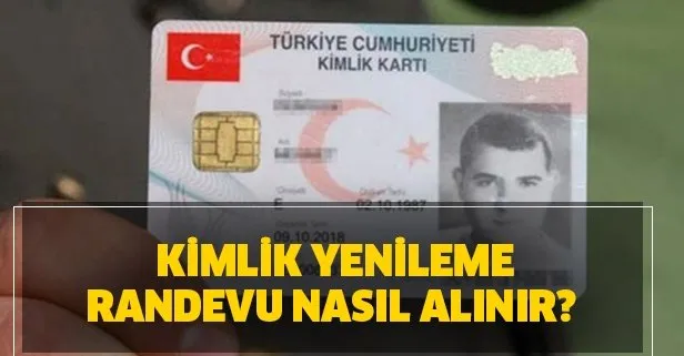 Kimlik ve ehliyet yenileme son tarih ne zaman? Kimlik yenileme randevu nasıl alınır?