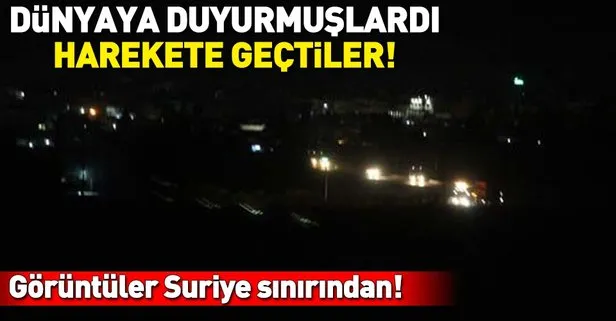 Suriye sınırında görüntülendiler! Harekete geçtiler...