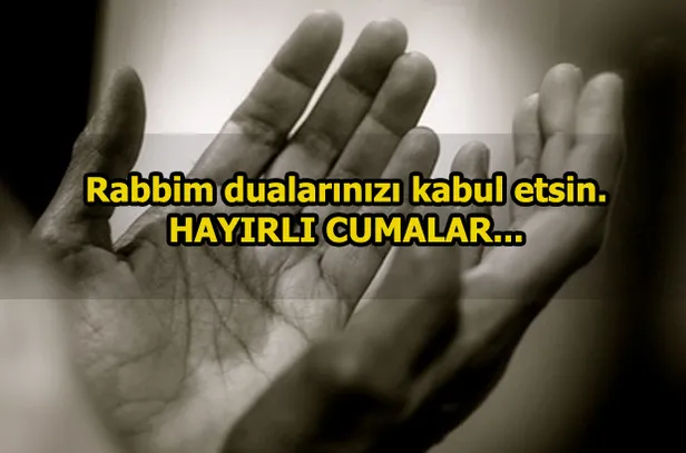 Resimli Cuma mesajları: 2019 en yeni Cuma mesajları ile sevdiklerinizin cumasını kutlayın! Hayırlı Cumalar-5