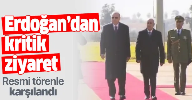 Başkan Erdoğan Cezayir'de