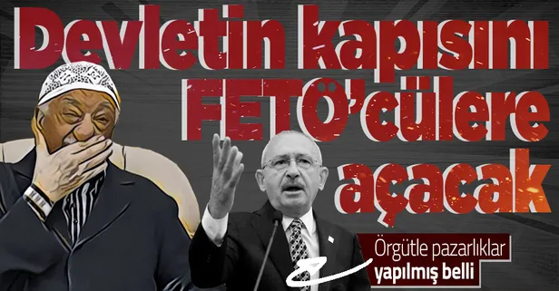 CHP lideri Kemal Kılıçdaroğlu'ndan "devletin kapılarını FETÖ'cülere açma" sözü