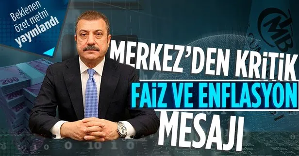 Merkez Bankası’ndan enflasyon ve faiz mesajı